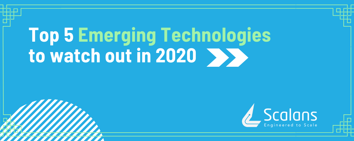 Top-5-Emerging-Technologies-that-will-Rule-in-2020