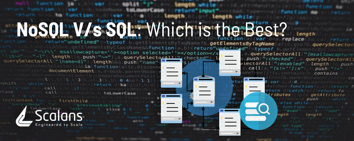 NoSQL Vs SQL Which is the Best